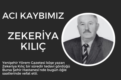 Zekeriya Kılıç Hakk’a yürüdü!