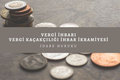 MALİYE İHBAR İÇİN HAREKETE GEÇTİ HERKES BİLMELİ!