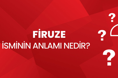 Firuze İsminin Büyüleyici Anlamı ve Gizemli Kökeni
