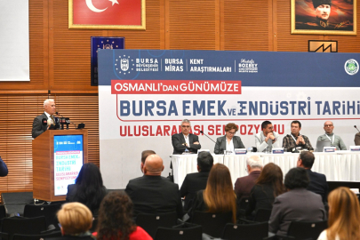 Bursa’nın Emekle Yoğrulmuş Tarihine Uluslararası Bakış: Sempozyum Büyük İlgi Gördü
