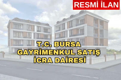 T.C. BURSA GAYRİMENKUL SATIŞ İCRA DAİRESİ