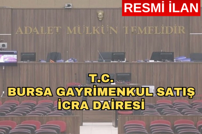 T.C. BURSA GAYRİMENKUL SATIŞ İCRA DAİRESİ