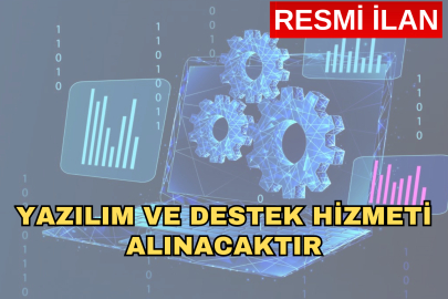 YAZILIM VE DESTEK HİZMETİ ALINACAKTIR