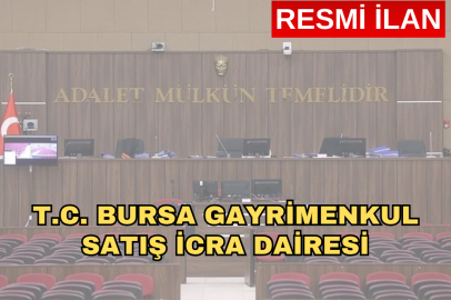 T.C. BURSA GAYRİMENKUL SATIŞ İCRA DAİRESİ