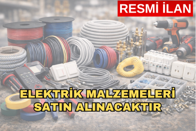ELEKTRİK MALZEMELERİ SATIN ALINACAKTIR