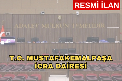 T.C. MUSTAFAKEMALPAŞA İCRA DAİRESİ