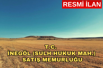 T.C. İNEGÖL (SULH HUKUK MAH.) SATIŞ MEMURLUĞU