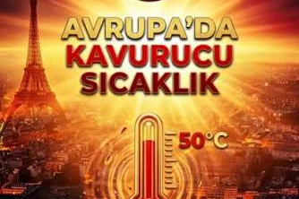 Avrupa’yı aşırı sıcaklar vurdu: Can kayıpları ve altyapı sorunları yaşanıyor