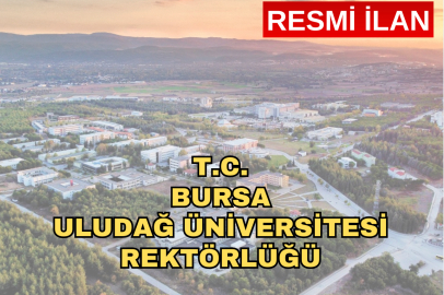 T.C. BURSA ULUDAĞ ÜNİVERSİTESİ REKTÖRLÜĞÜ
