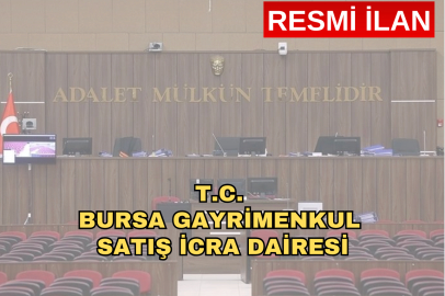 T.C. BURSA GAYRİMENKUL SATIŞ İCRA DAİRESİ