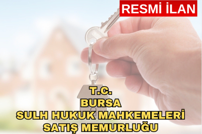 T.C. BURSA SULH HUKUK MAHKEMELERİ SATIŞ MEMURLUĞU
