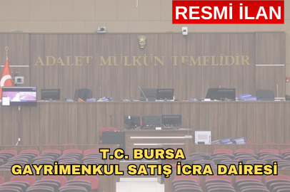 T.C. BURSA GAYRİMENKUL SATIŞ İCRA DAİRESİ