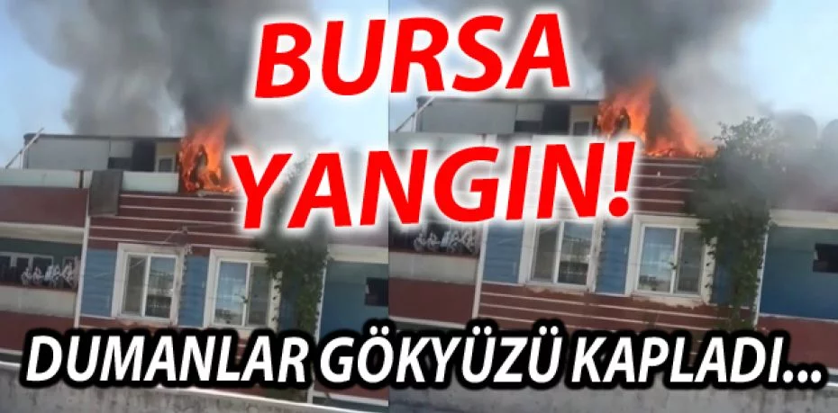 Bursa’da çatı yangını