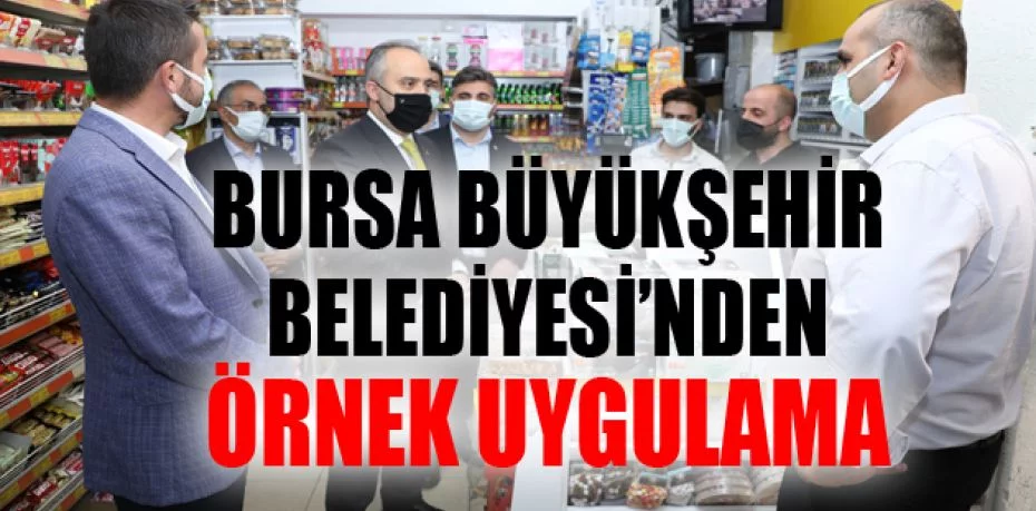 Bursa Büyükşehir Belediyesi’nden vatandaşa destek