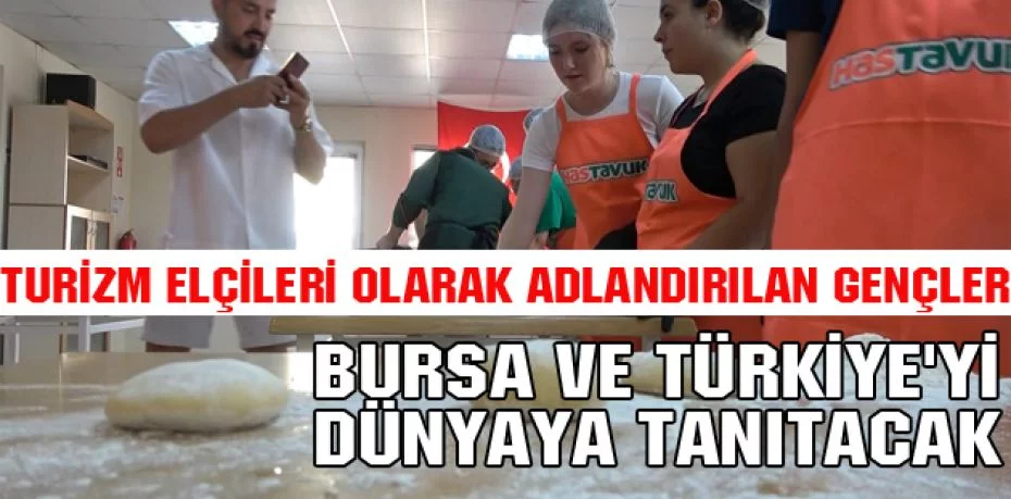 Yabancı öğrenciler Türk Mutfağı'nda mantı yapmayı öğrendi