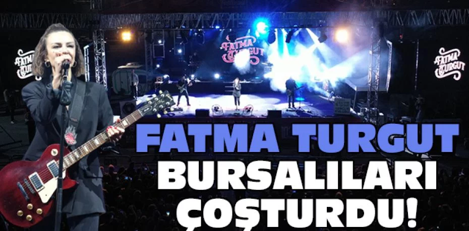 Bursa’da Fatma Turgut coşkusu