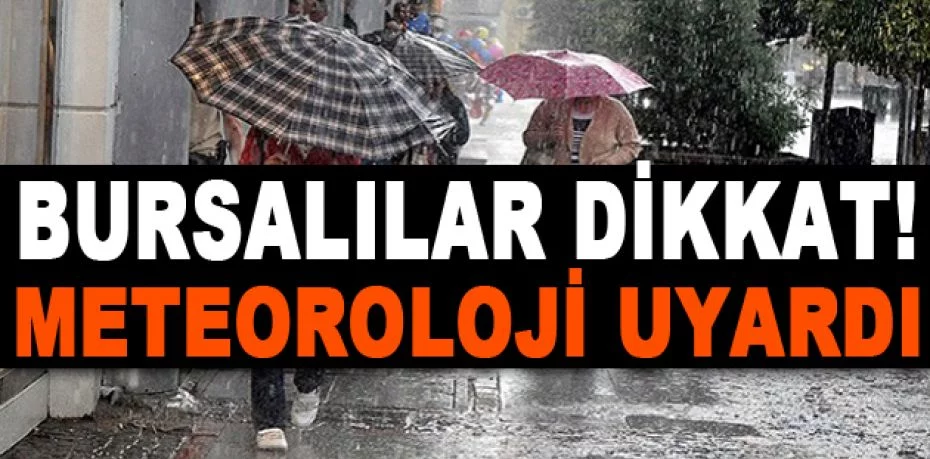 Bursa'da güneş yerini yağmura bırakıyor