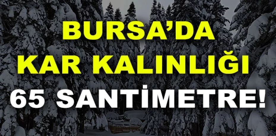 Bursa'da tahminler değişti, kar yağışı hafta sonuna kadar sürecek