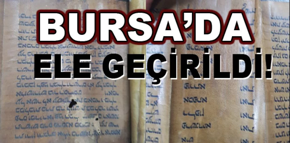Bursa'da tarihi eser kitabı jandarmaya satarken suçüstü yakalandılar