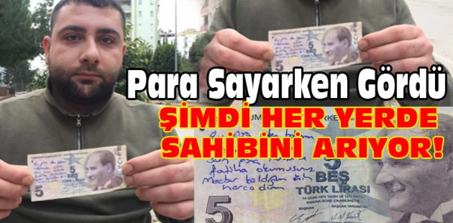 Adana'da market sahibi para sayarken gördü, şimdi her yerde 5 liranın sahibini arıyor!