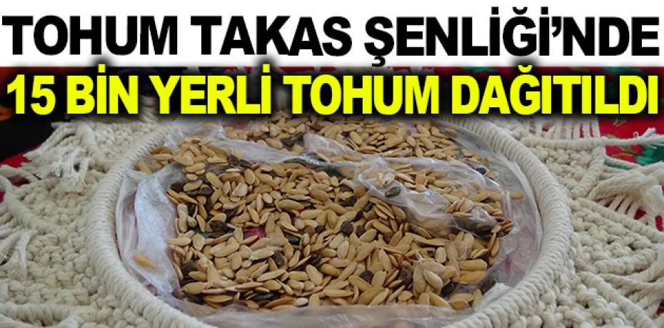 Bursa’da Tohum Takas Şenliği’nde 15 bin yerli tohum dağıtıldı
