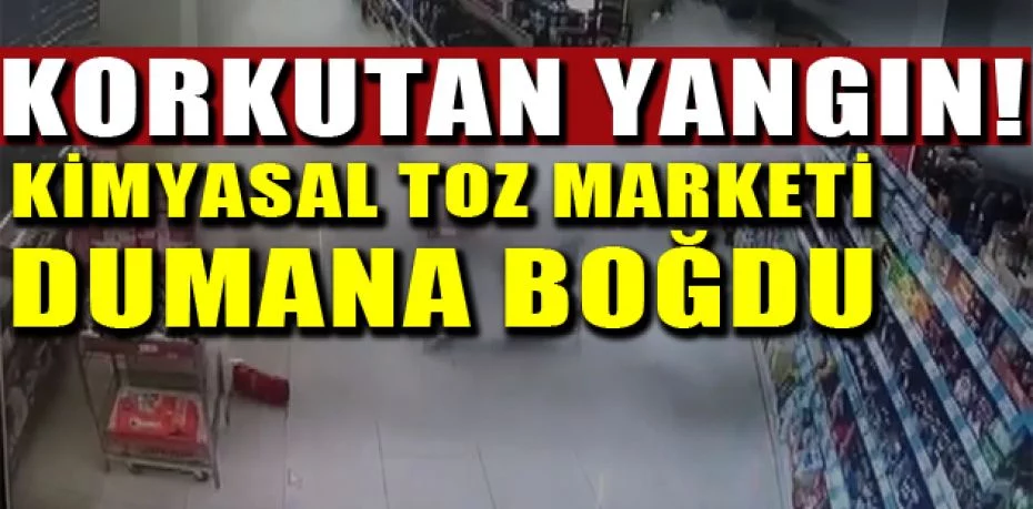 Bursa'da yangın tüpü düştü, market toz bulutuyla kaplandı