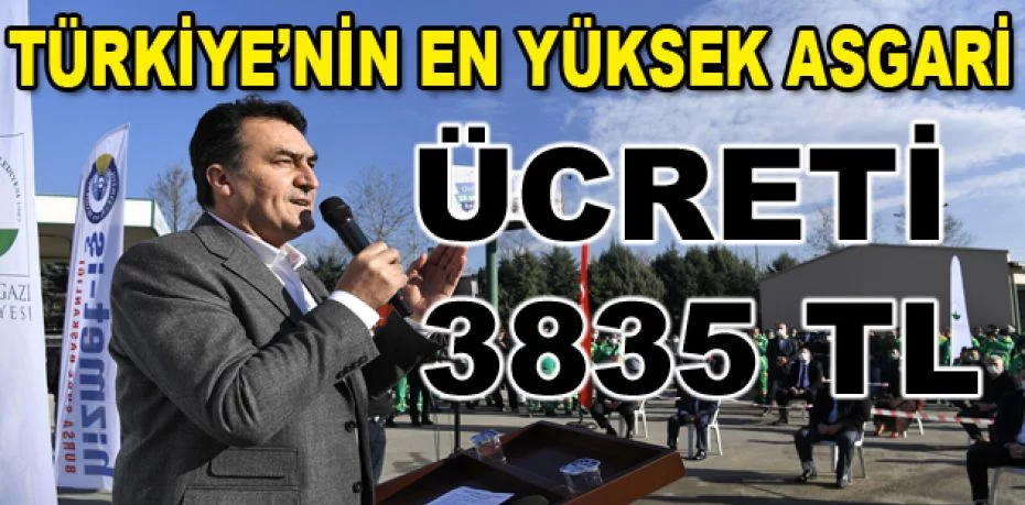 Türkiye’nin en yüksek asgari ücreti 3835 TL