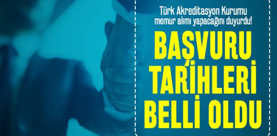 Türk Akreditasyon Kurumundan Personel alımı