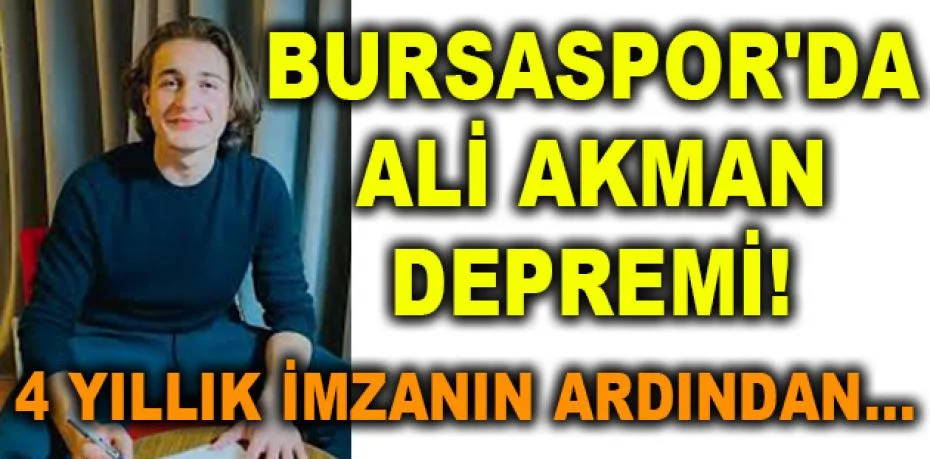 Bursaspor'da Ali Akman depremi! 4 yıllık imzanın ardından...