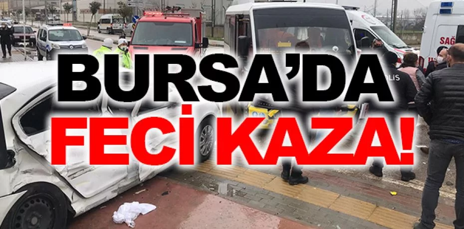 Bursa'da kaza: Çanakkale Orman Bölge Müdürü hafif, eşi ağır yaralı