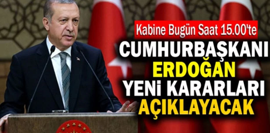 Bilim Kurulu toplandı... Kararları Cumhurbaşkanı Erdoğan açıklayacak
