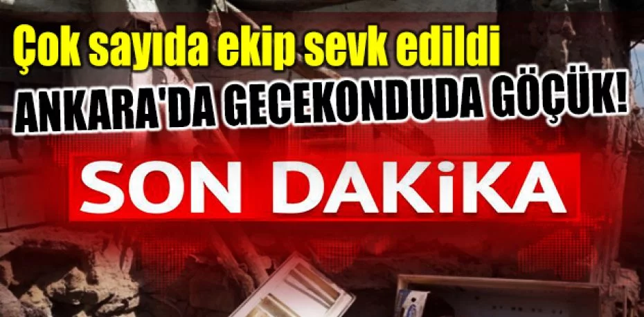 Ankara'da gecekonduda göçük!