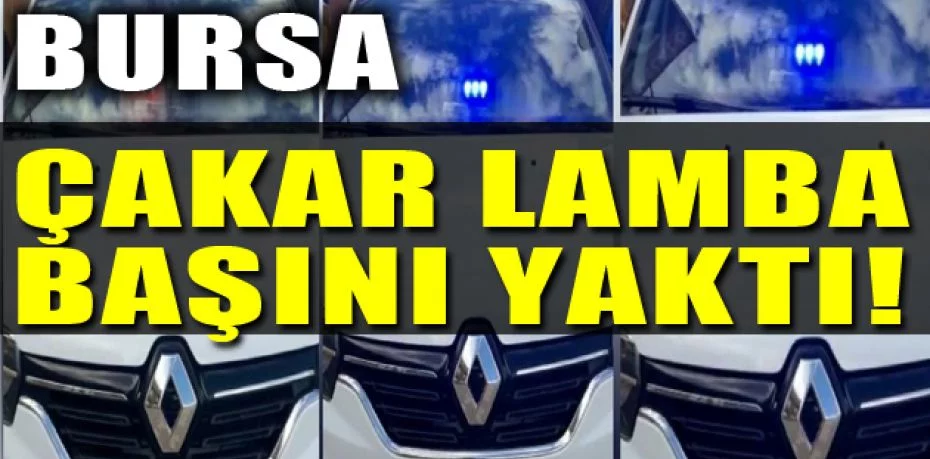 Bursa'da çakar lamba kullanan sürücüye ceza yağdı