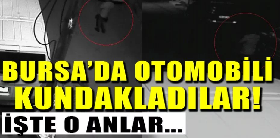 Bursa'da otomobil kundaklama anları güvenlik kamerasına yansıdı