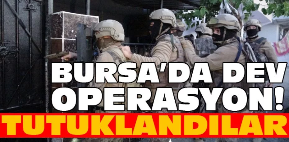 Bursa'da suç örgütü operasyonunda 5 tutuklama