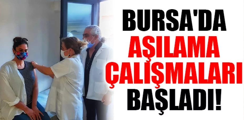 Bursa'da aile sağlığı merkezlerinde aşılama çalışmaları başladı