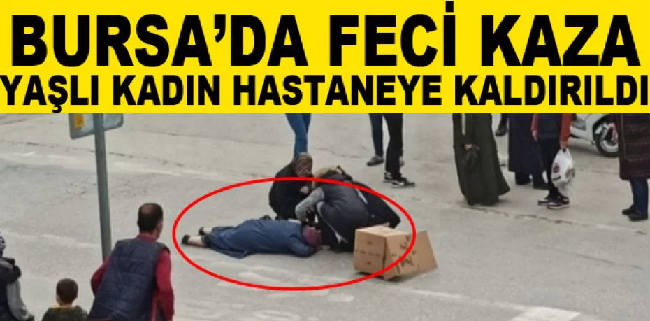 Bursa'da motosiklet yayaya çarptı! 2 yaralı