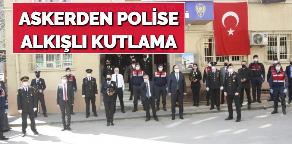 ASKERDEN POLİSE ALKIŞLI KUTLAMA