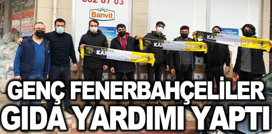 Karacabey Genç Fenerbahçeliler gıda yardımı yaptı