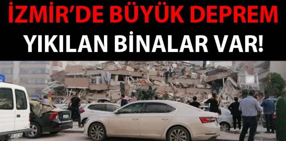 Son dakika! İzmir Seferihisar'da şiddetli deprem: Yıkılan binalar var