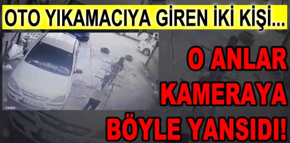 Bursa'da oto yıkamacıdaki hırsızlığın şüphelileri kamerada