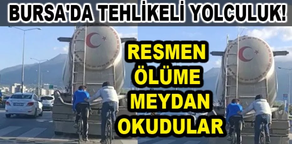 Bursa'da beton mikserinin arkasında tehlikeli yolculuk
