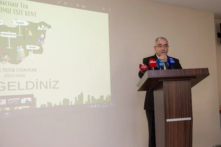 Bursa Büyükşehir kamuoyuna duyurdu: İşte 'Yerel eşitlik' eylem planı